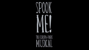 Spook Me! - Das Europa-Park Musical