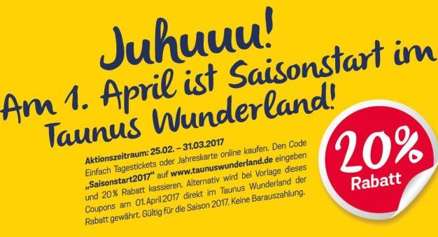 Taunus Wunderland Rabatt-Angebot 2017 Saisonstart
